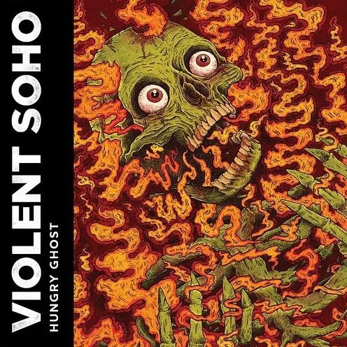 Hungry Ghost (Violent Soho)
