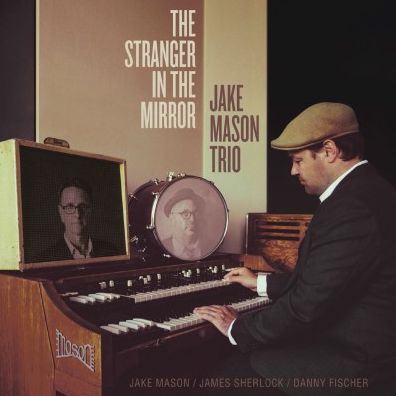 Stranger In The Mirror (Jake Mason)