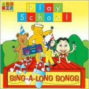 Play School: Sing-a-long Songs