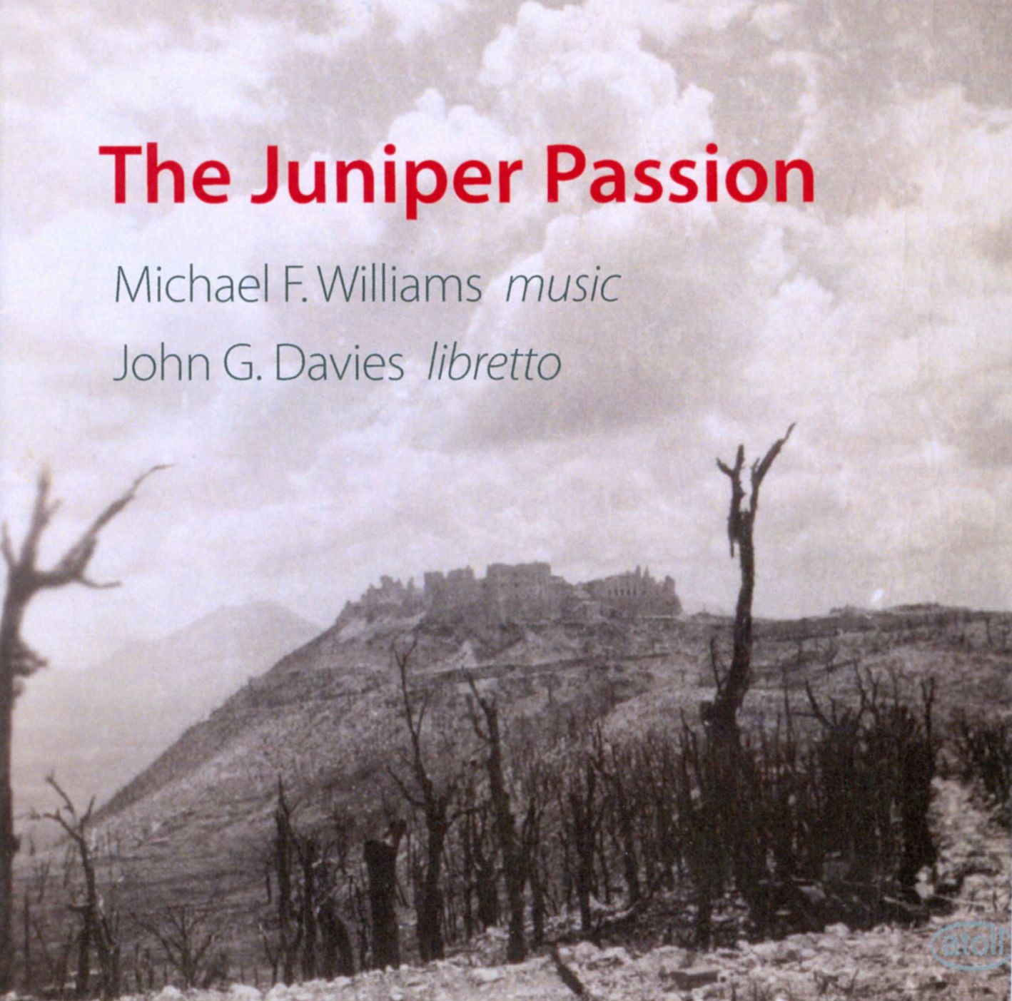 Michael F. Williams: The Juniper Passion