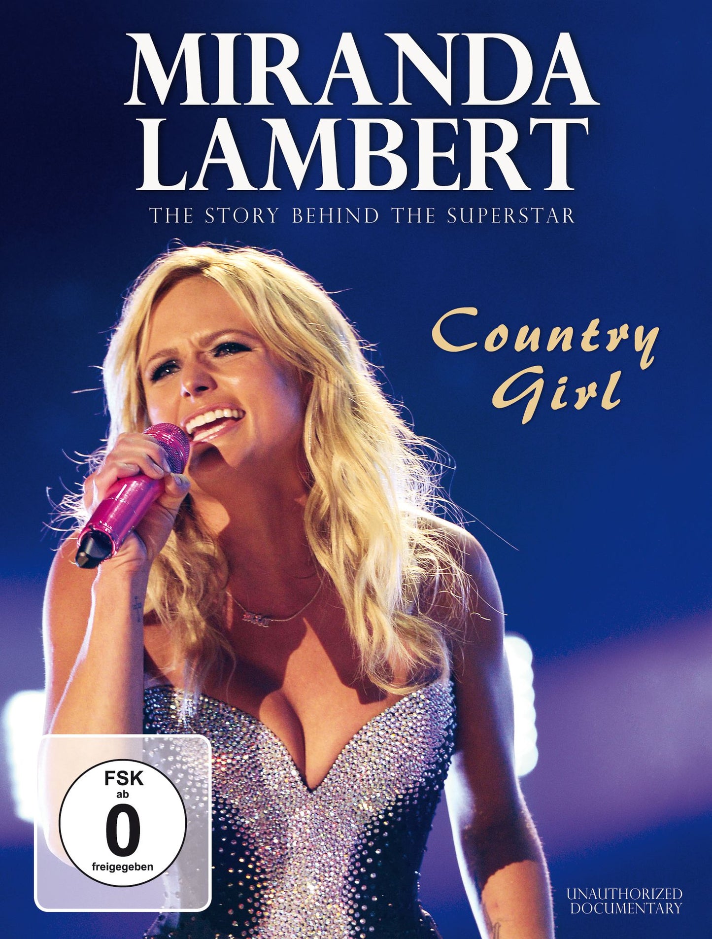 Miranda Lambert: Country Girl