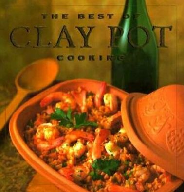 Best of Clay Pot Cooking