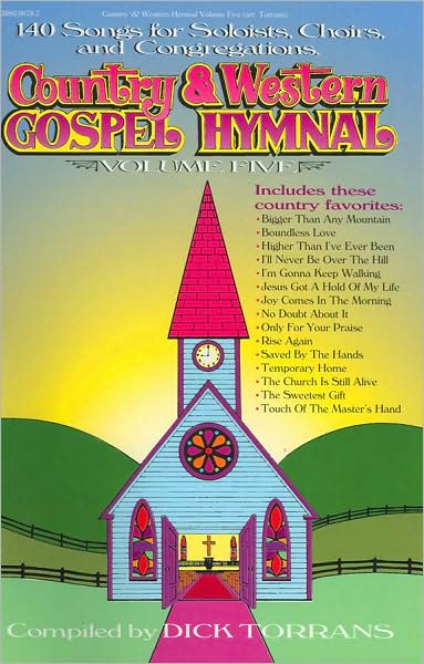 Country & Western Gospel Hymnal, Volume Five