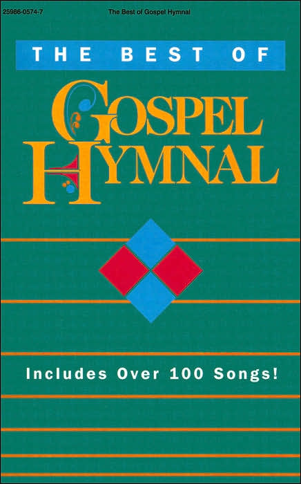 The Best of Gospel Hymnal: Includes of 100 Songs