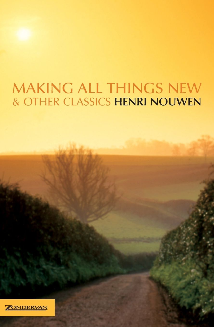 Making All Things New And Other Classics