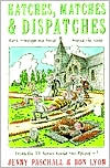 Hatches, Matches and Dispatches