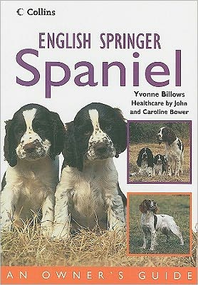 English Springer Spaniel: An Owner's Guide