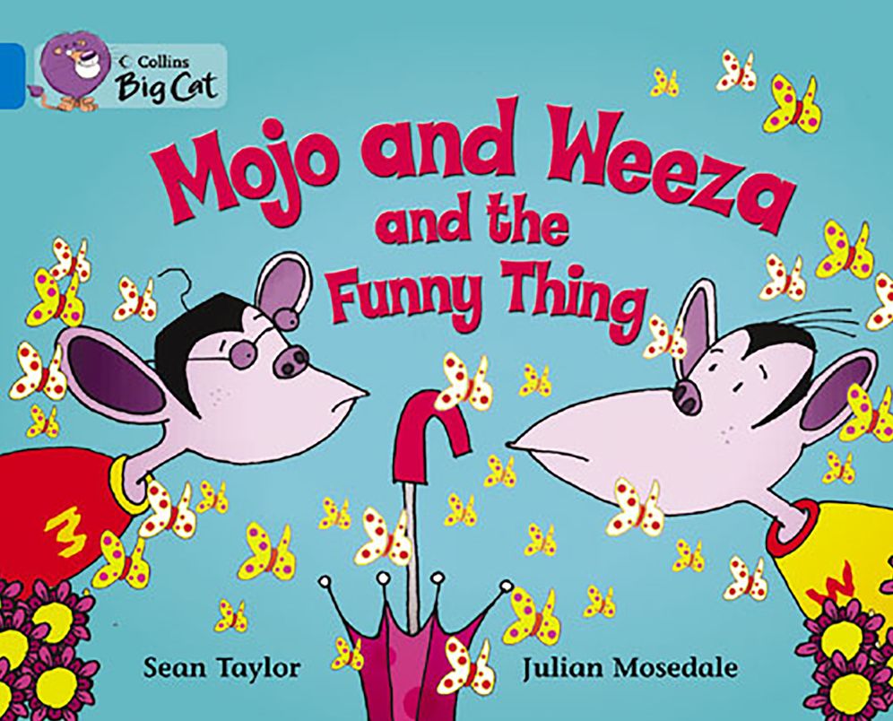 Mojo and Weeza and the Funny Thing: Band 04/Blue
