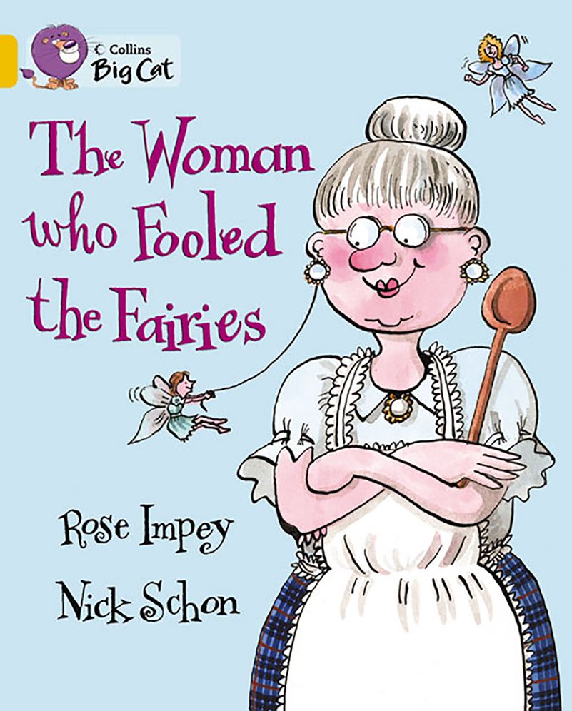 The Woman who Fooled the Fairies: Band 09/Gold