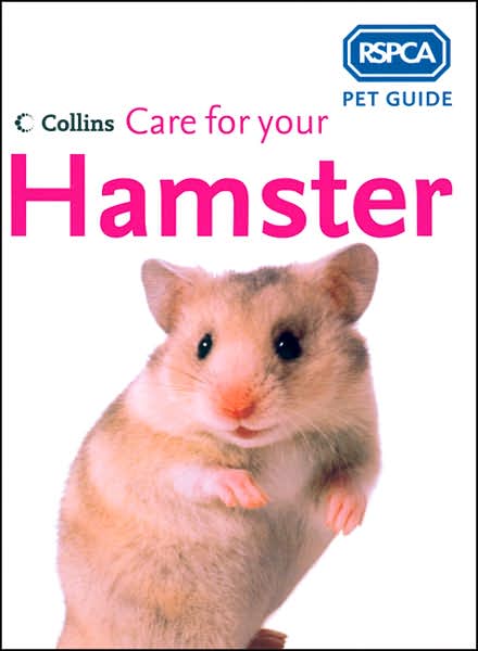 RSPCA Care for Your Hamster New Edition