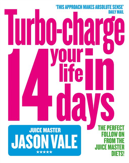 Turbo-Charge Your Life in 14 Days