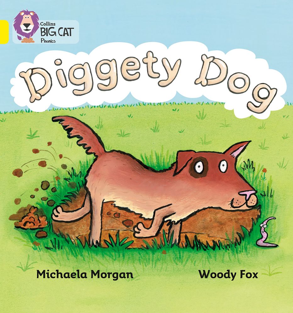 Diggety Dog: Band 03/Yellow