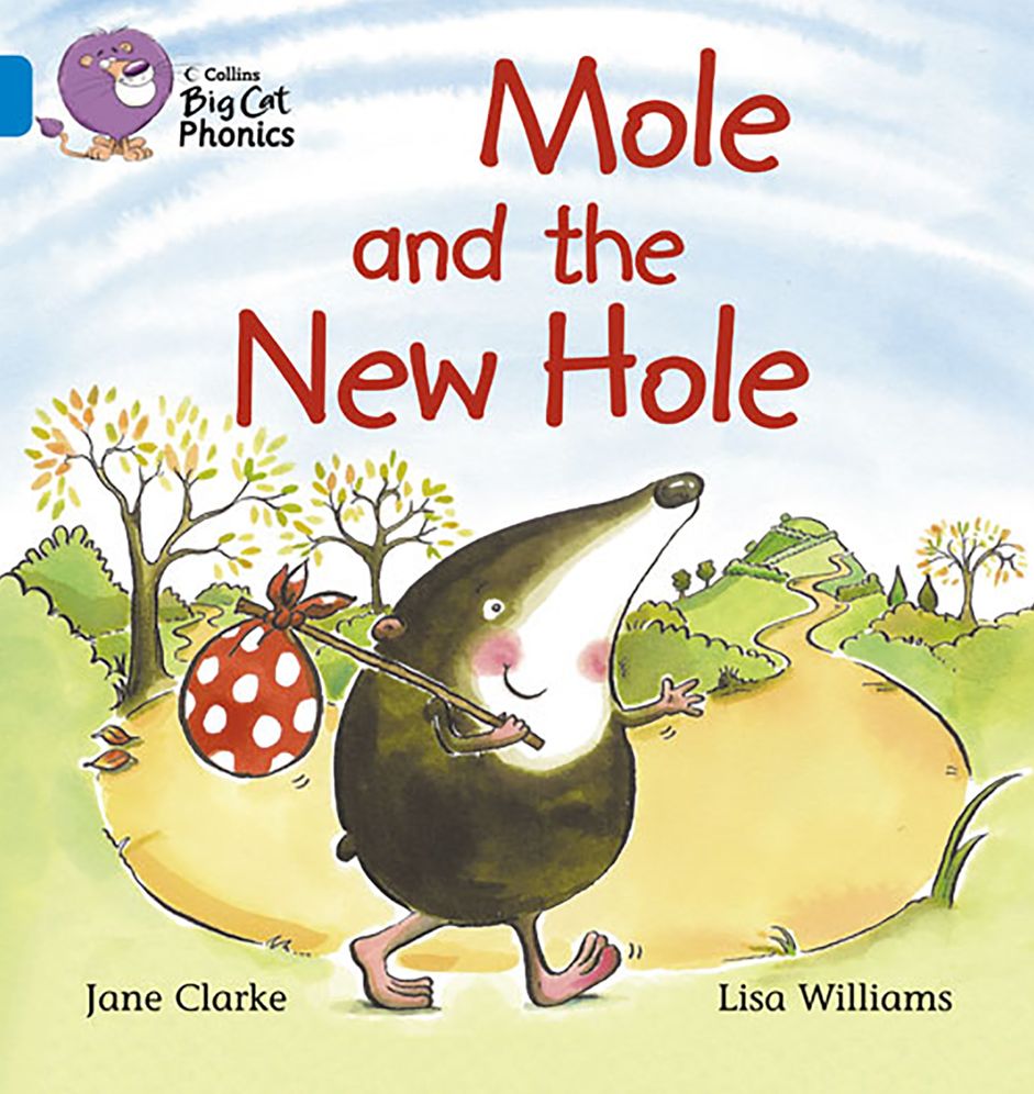 Mole and the New Hole: Band 04/Blue