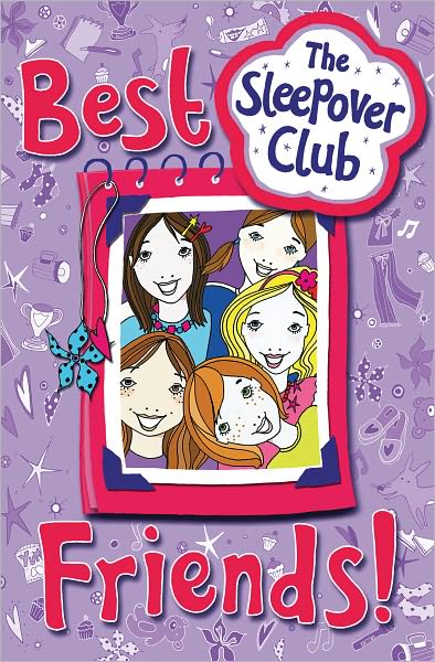 Best Friends! (Sleepover Club Series)