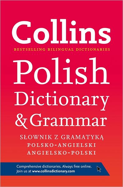 Collins Polish Dictionary and Grammar.