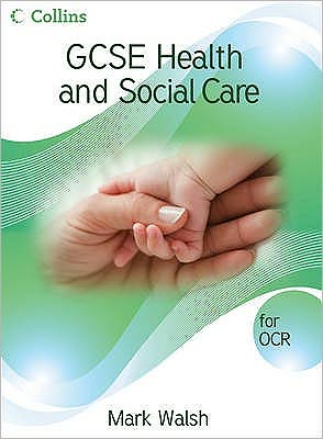 GCSE Health and Social Careocr Student Book