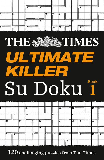 The Times Ultimate Killer Su Doku: The Deadliest of All Killer Su Dokus