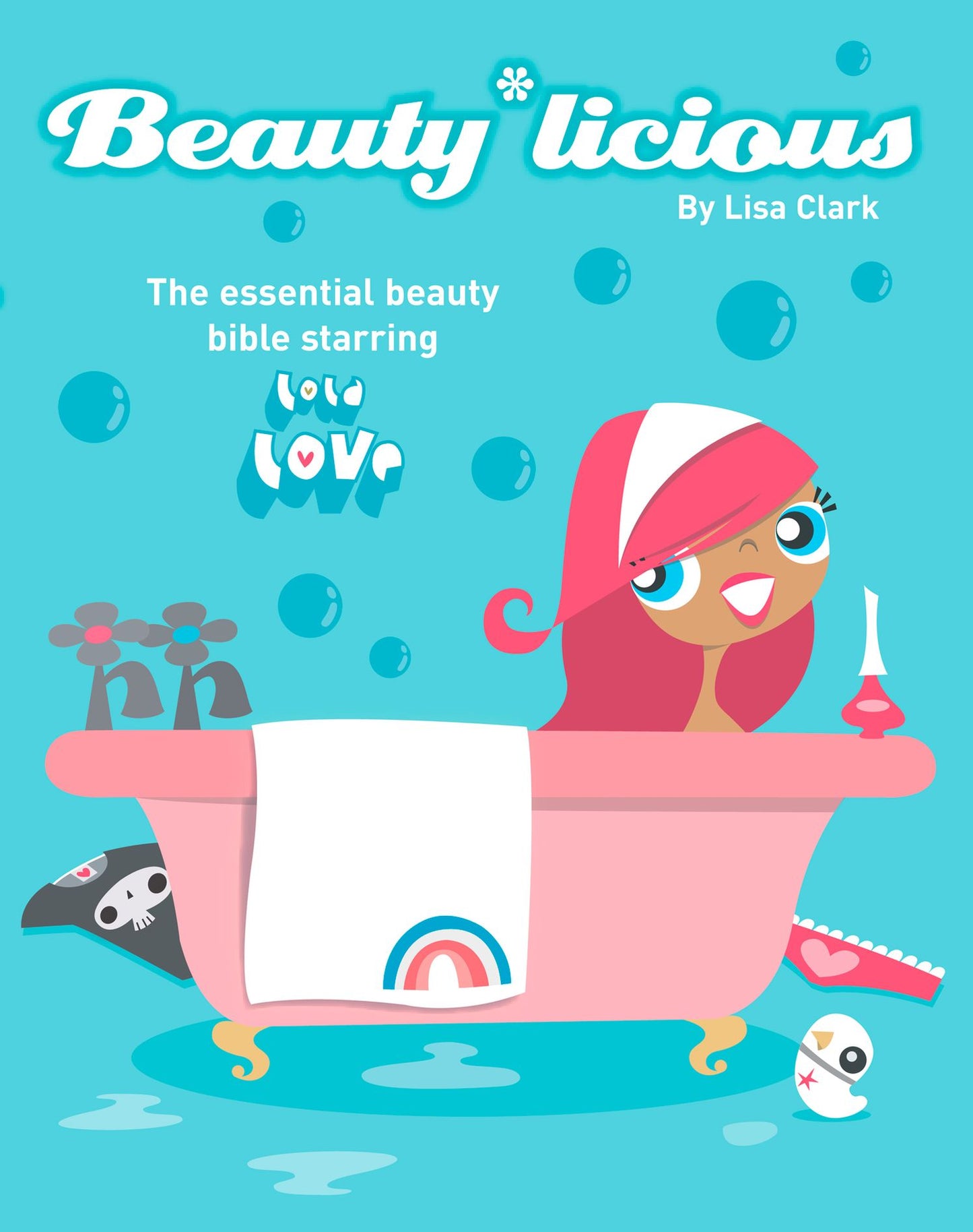 Beauty*Licious (Lola Love Series)