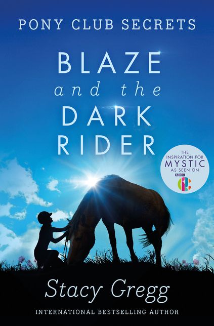 Blaze and the Dark Rider (Pony Club Secrets, Book 2)