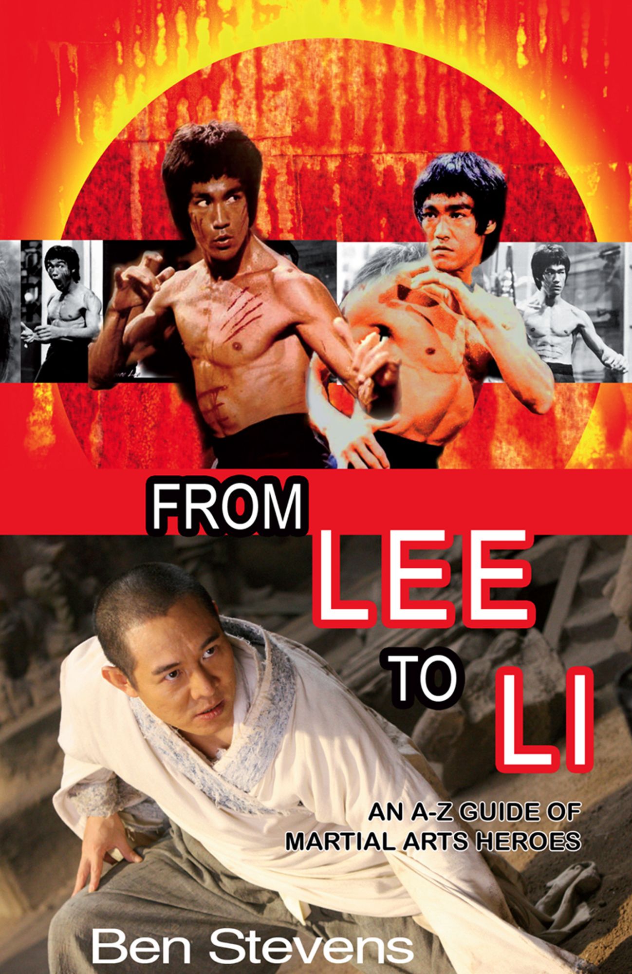 From Lee to Li: An A-Z guide of martial arts heroes