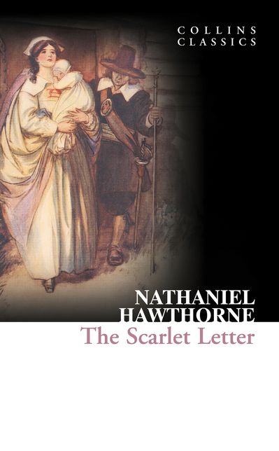 The Scarlet Letter (Collins Classics)