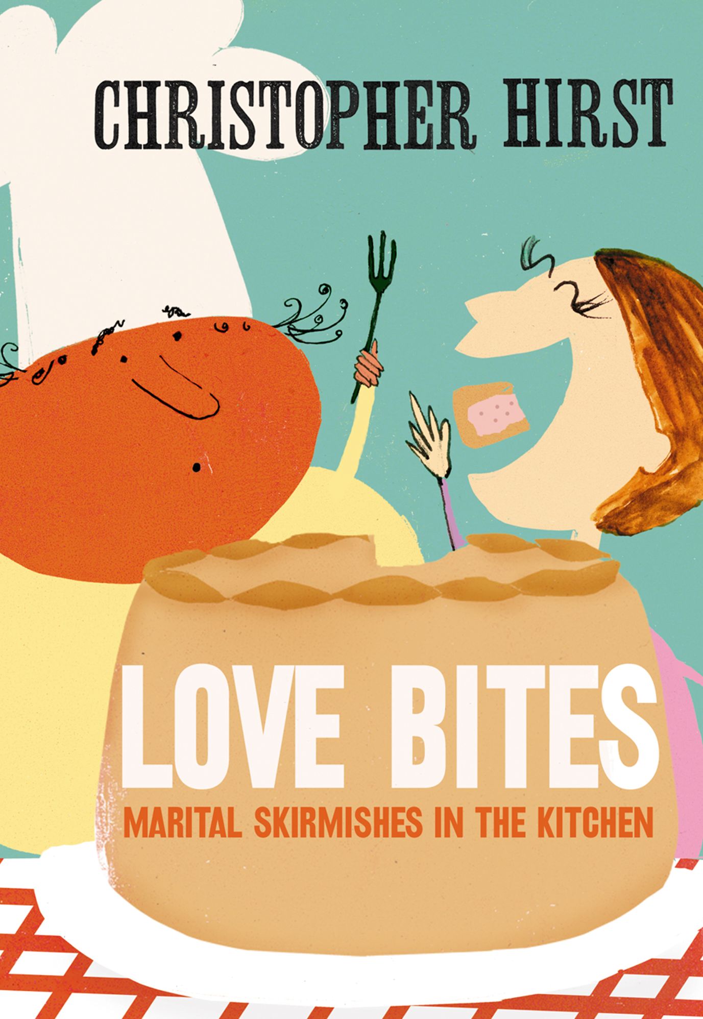 Love Bites: Marital Skirmishes in the Kitchen