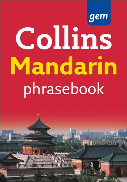Collins Gem Easy Learning Mandarin Phrasebook