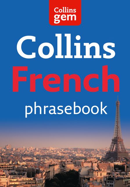 Collins Gem Easy Learning French Phrasebook