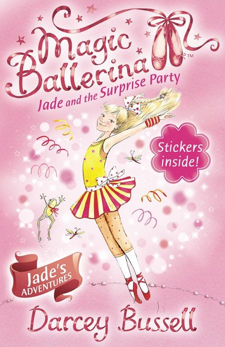 Jade and the Surprise Party (Magic Ballerina: Jade Series #2)