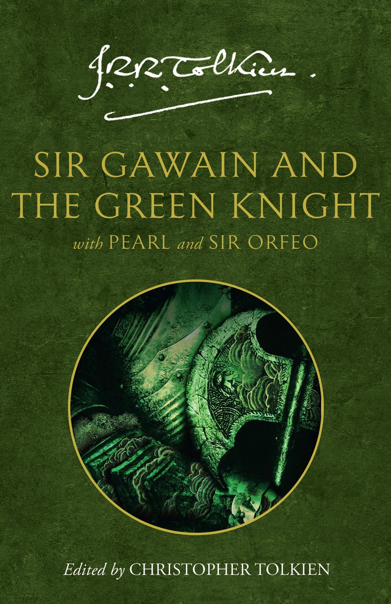 Sir Gawain and the Green Knight: With Pearl and Sir Orfeo