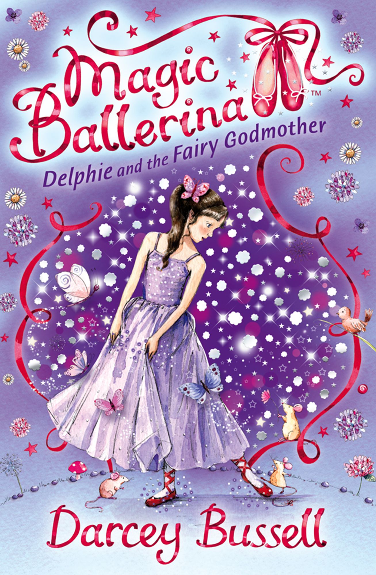 Delphie and the Fairy Godmother (Magic Ballerina: Delphie Series #5)