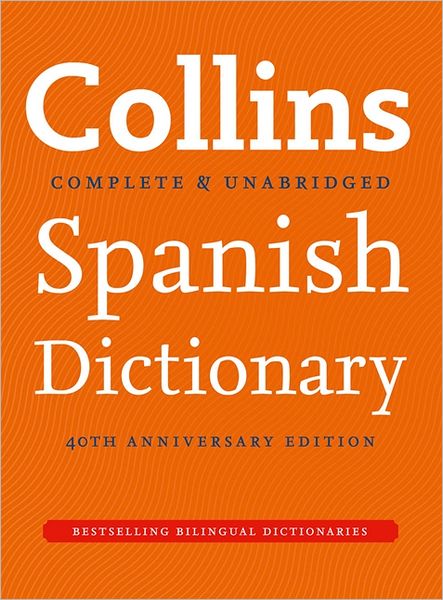 Collins Spanish Dictionary.