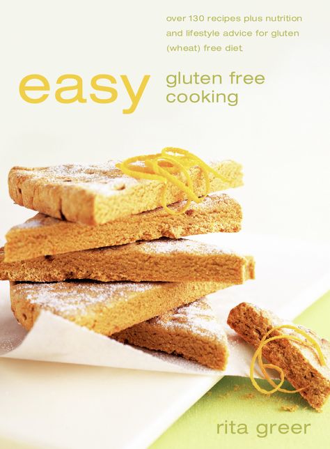 Easy Gluten Free Cooking: Over 130 recipes plus nutrition and lifestyle advice for gluten (wheat) free diet