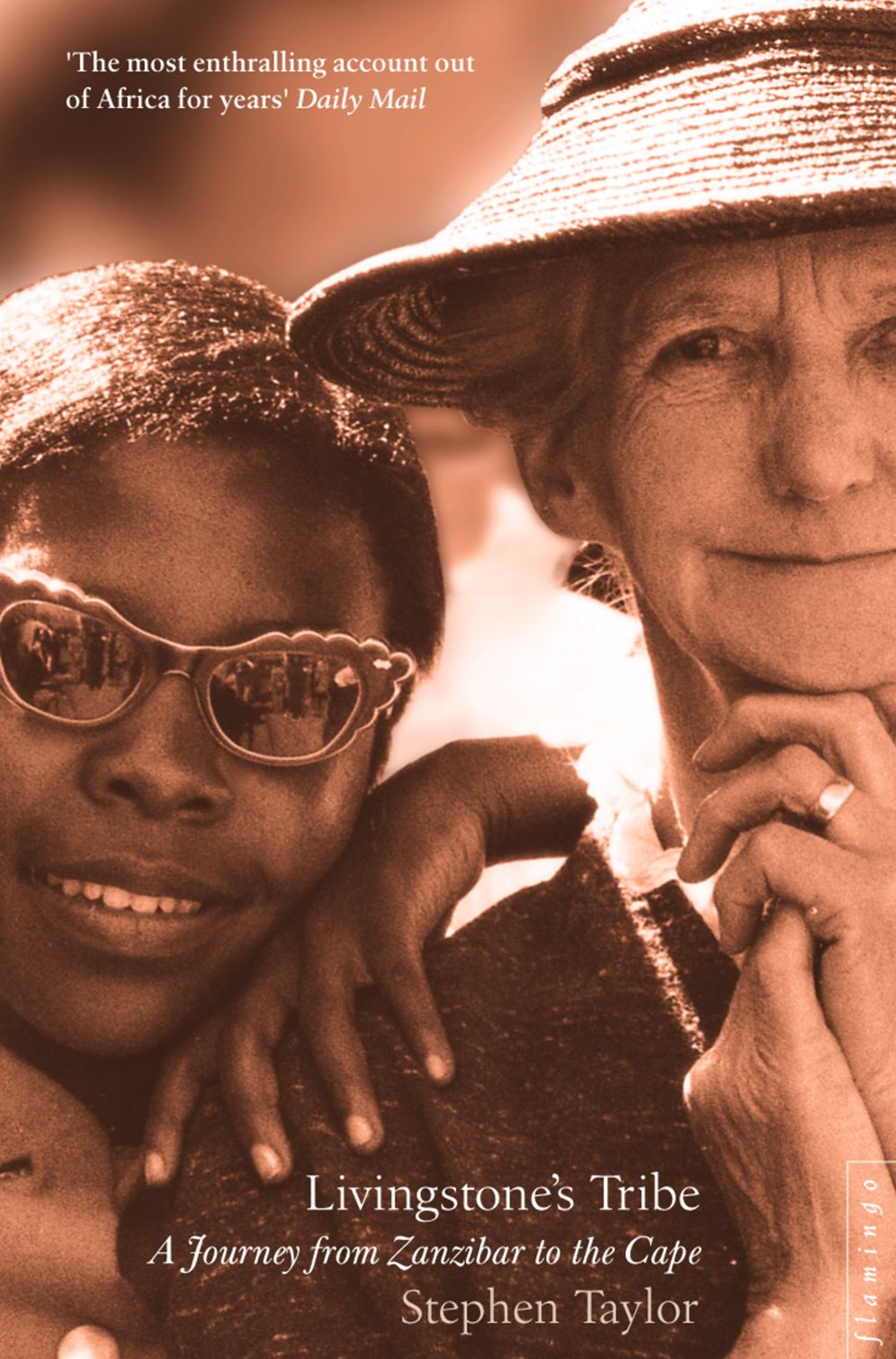Livingstone's Tribe: A Journey From Zanzibar to the Cape