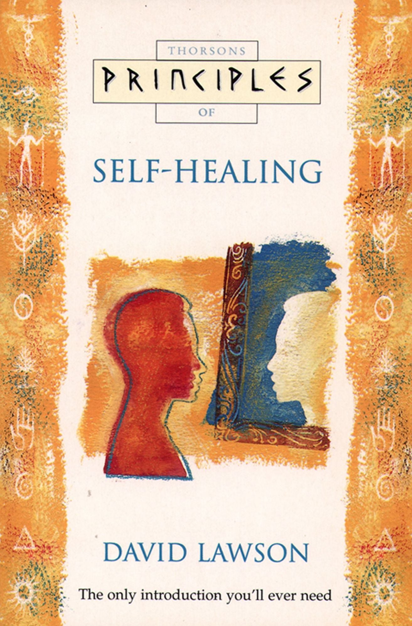Self-Healing: The only introduction you'll ever need (Principles of)