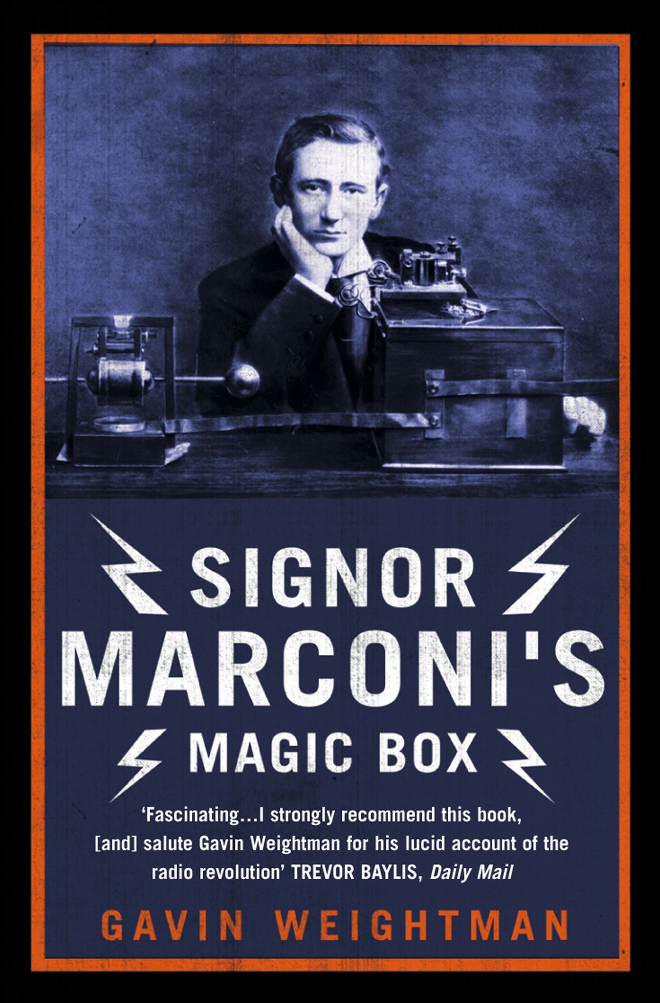 Signor Marconi's Magic Box: The invention that sparked the radio revolution (Text Only)