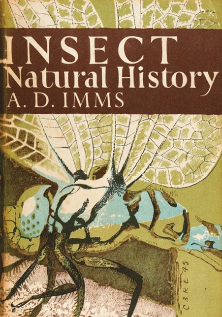 Insect Natural History (Collins New Naturalist Library, Book 8)
