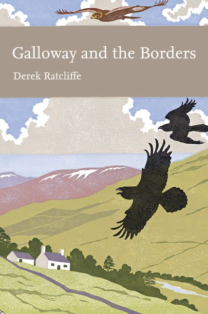 Galloway and the Borders (Collins New Naturalist Library, Book 101)