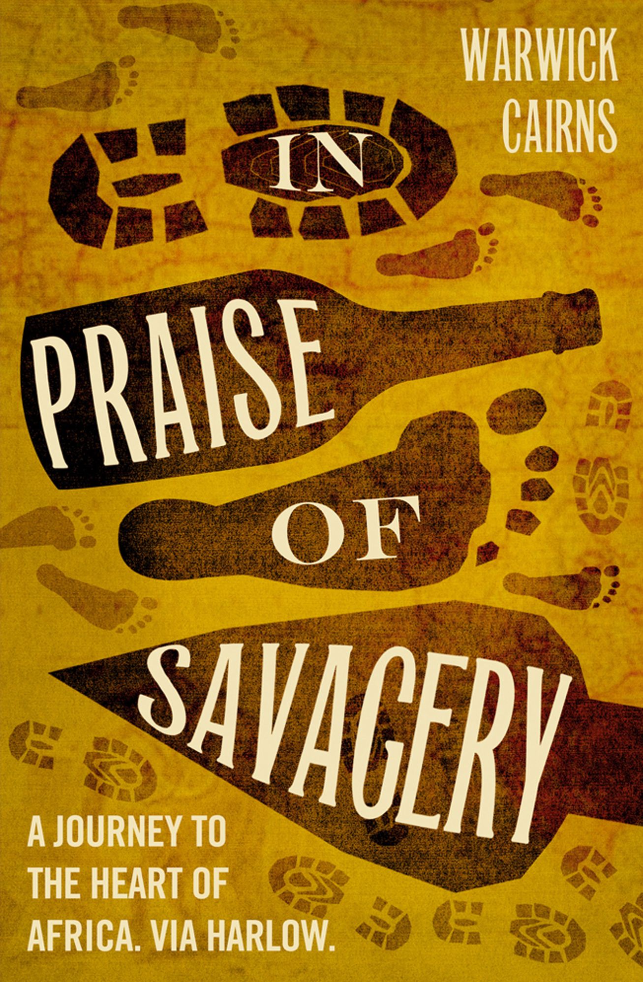 In Praise of Savagery