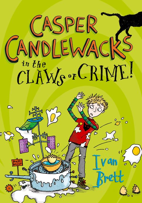 Casper Candlewacks in the Claws of Crime! (Casper Candlewacks, Book 2)