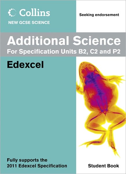 Collins New Gcse Science. Additional Science Student Book