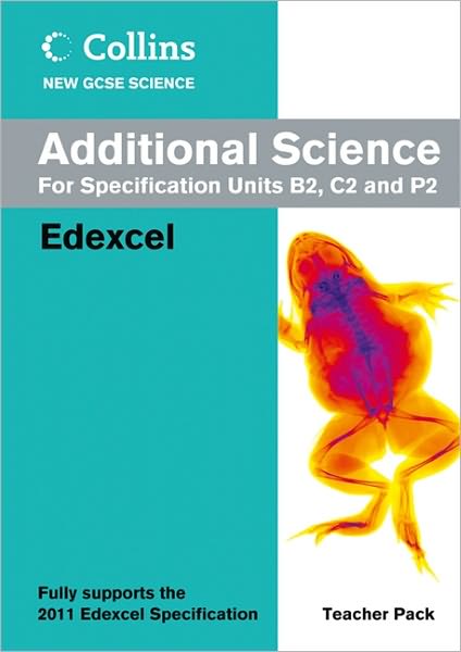 Collins New Gcse Science. Additional Science Teacher Pack