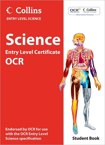 Science Student Book: OCR Entry Level Certificate. by Chris Sherry, Louise Smiles, Brian Cowie