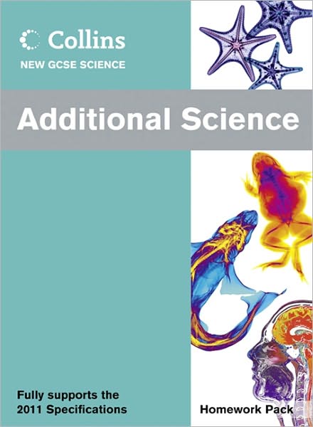 Collins New Gcse Science: Additional Science Homework Pack