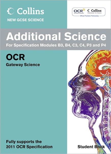 Collins GCSE Science 2011additional Science Student Book: OCR Gateway
