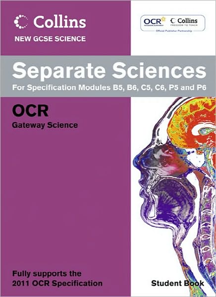 Collins New GCSE Science - Separate Sciences Student Book: OCR Gateway