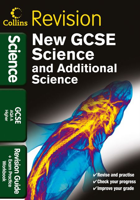 Collins GCSE Revisiongcse Science & Additional Science Aqa a Higher: Revision Guide and Exam Practice Workbook