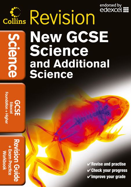 Collins GCSE Revisiongcse Science & Additional Science Edexcel: Revision Guide and Exam Practice Workbook