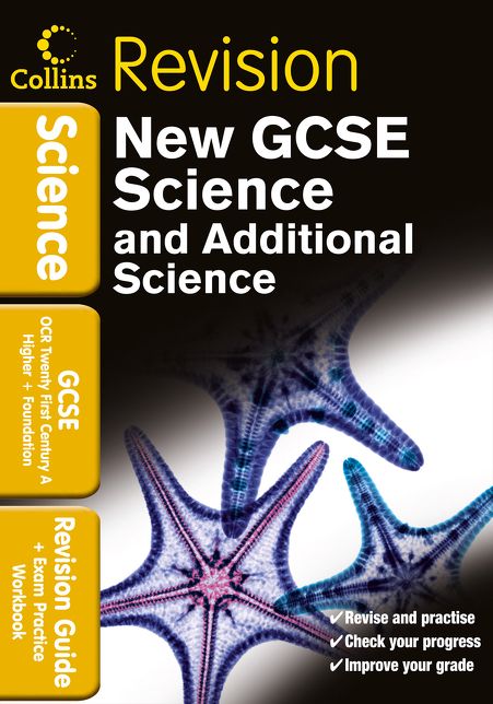 Collins GCSE Revisiongcse Science & Additional Science OCR 21st Century a: Revision Guide and Exam Practice Workbook
