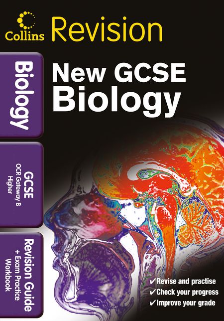 Collins GCSE Revisiongcse Biology OCR Gateway B: Revision Guide and Exam Practice Workbook